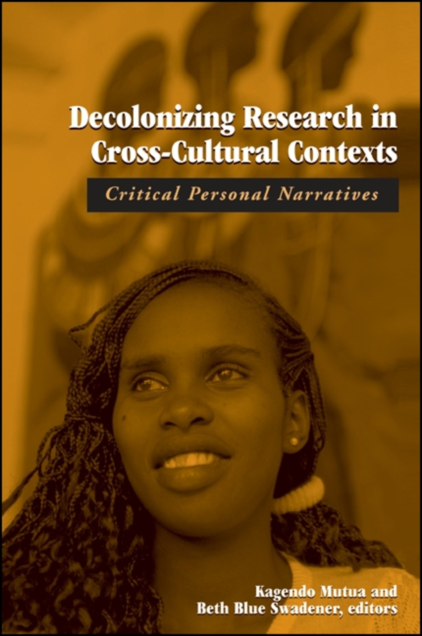Cover image for Decolonizing Research in Cross-Cultural Contexts ISBN 9780791459805